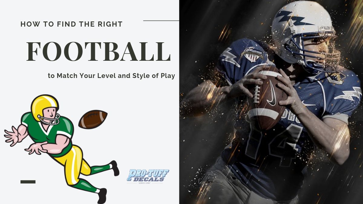 Finding the Right Football to Match Your Level and Style of Play