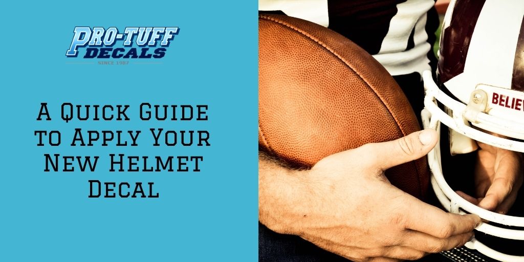 A Quick Guide to Apply Your New Helmet Decal