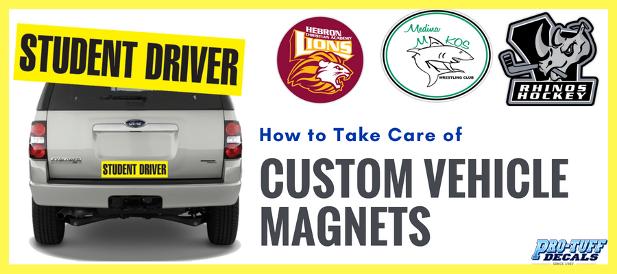 How to Take Care of Custom Vehicle Magnets