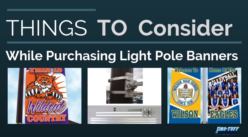 Things to consider While Purchasing Light Pole Banners
